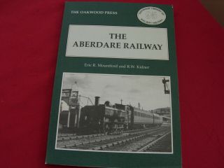 Ol 95 Oakwood Press Publications The Aberdare Railway By E Mountford