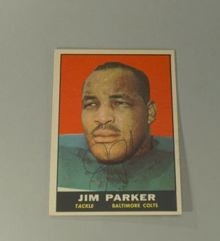 1961 Topps Football Jim Parker Colts 6 Autographed Signed Card