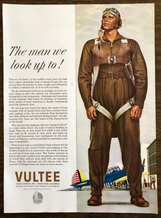 1942 Vultee Aircraft Print Ad Man We Look Up To Trainers Dive Bombers Fighters