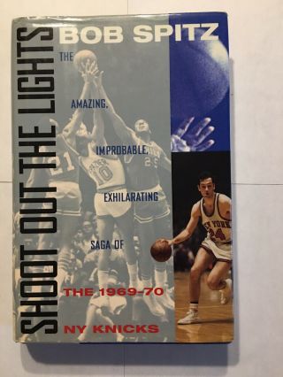 York Knicks Ny Shoot Out The Lights Hardcover