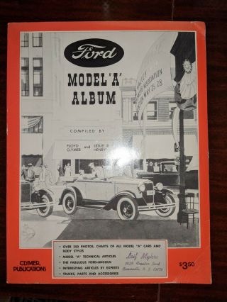 Ford Model A Album Clymer Publications 12th Printing 1973