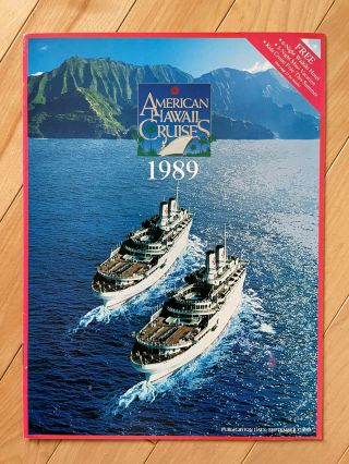 1989 American Hawaii Cruises Ss Independence & Ss Constitution Cruise Brochure