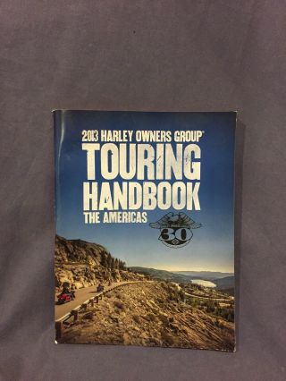 2013 Harley Owners Group Touring Handbook For The Americas