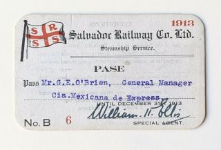1913 Salvador Railway Co.  Ltd.  Steamship Service.  Annual Pass G O 
