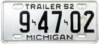 1952 Michigan Trailer License Plate (gibby Choice)