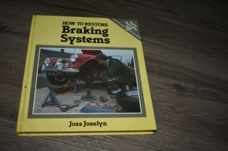 How To Restore Braking Systems By Joss Joselyn 1985 Osprey Resto Guide 10