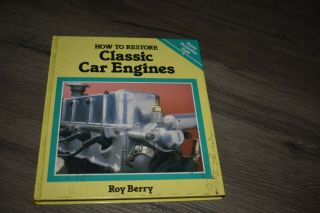 How To Restore Classic Car Engines By Roy Berry 1985 Osprey Resto Guide 8