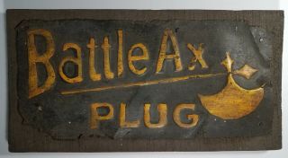 Battle Ax Plug Tobacco Tin Embossed Sign Mounted