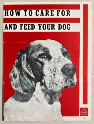 Vintage 1940 Milk - Bone " How To Care For And Feed Your Dog " Nabisco - - 4221