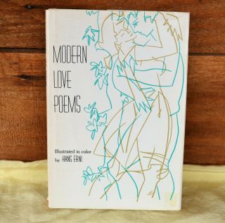 Vtg C1961 Hcdj Modern Love Poems Edited By D J Klemer Illustrated By Hans Erni