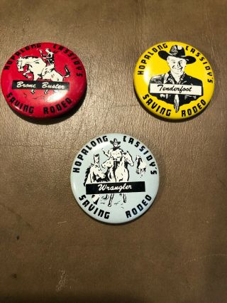 Vintage " Hopalong Cassidy Saving Rodeo " Button Pin Set Of 3