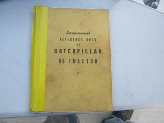 Caterpillar Vintage Reference Book For D8 Tractor
