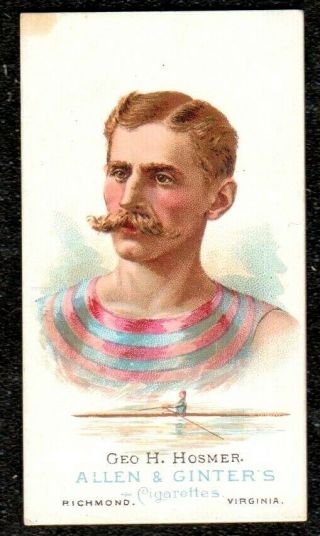 1888 Allen & Ginter The Worlds Champions Oarsmen Geo.  H.  Hosmer Cigarette Card