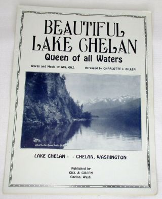 Vintage Sheet Music Lake Chelan Queen Of All Waters 1933 Washington Wa