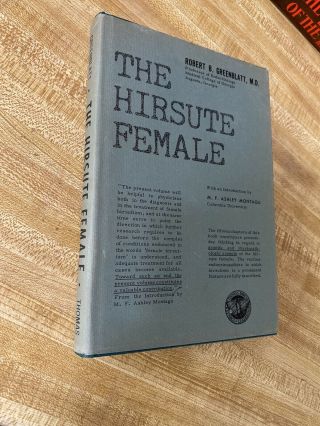 The Hirsute Female 1963 Robert B Greenblatt Md Bearded Lady Vintage Medical Book