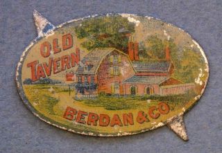 Old Tavern Berdan & Co Tin Tobacco Tag 15/16 X 1 7/16 " Tray29
