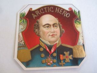 Old Antique Arctic Hero Outer Cigar Label - John Franklin British Navy