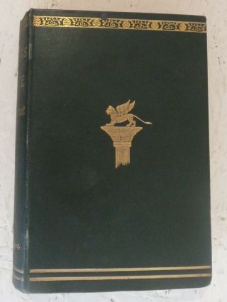 Vintage Book 1893 The Makers Of Venice Oliphant H/b Illustrated History Doges Co