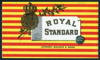 Old Royal Standard Cigar Label - Leonard Wagner & Sons - Circa 1920 