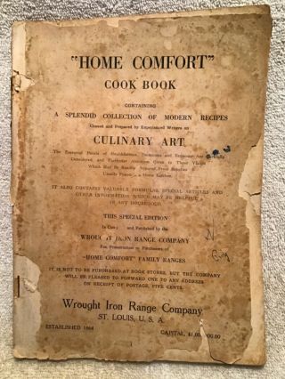 Vtg.  Book Home Comfort Cook Book By Wrought Iron Range Co.  With Ads 1918 Recipes