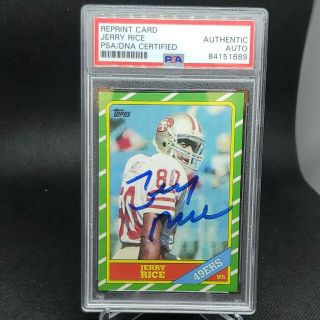 Jerry Rice Signed 1986 Topps Rookie Card Reprint Hof Psa/dna Certified Auto