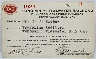 1925 Tonopah & Tidewater Railroad Pass - Bullfrog Goldfield Rr - Death Valley Rr