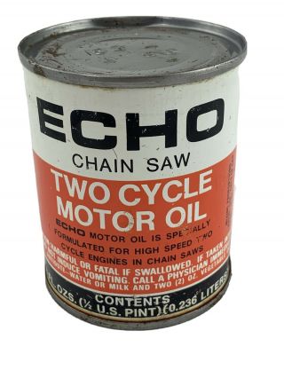 Echo Two Cycle Chainsaw Motorcyle Motor Oil Nos Full Vintage 8oz.  Metal Can Aa