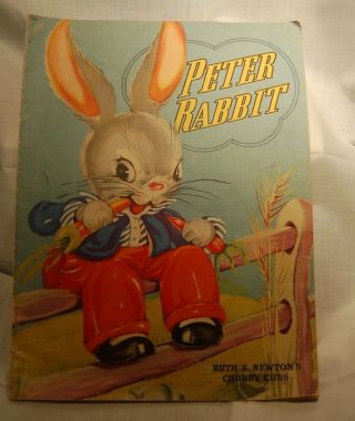 Vintage Childs Classic Peter Rabbit,  1938,  Ruth E.  Newton 