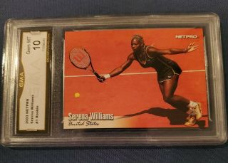 2003 Netpro Tennis Serena Williams Rookie Card 1 Graded Gma Gem 10