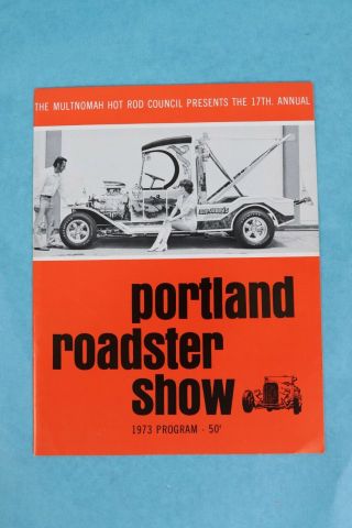 Vintage 1973 Portland Oregon Roadster Show Hot Rod Cars Official Program
