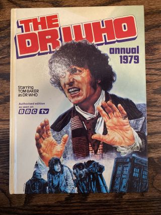 The Dr Who Annual 1979 Starring Tom Baker Vintage Doctor Who Book