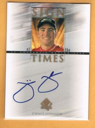 2000 Sp Authentic Sign Of The Times Jimmie Johnson Autograph Rookie