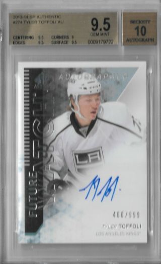 Tyler Toffoli Rc Bgs 9.  5 2013 - 14 Upper Deck Sp Authentic Auto 274 460/999 Habs