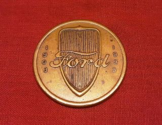 Vintage Brass Ford 1903 - 1933 Thirty Years Of Progress Coin
