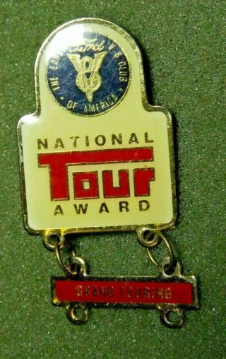 The Early Ford V - 8 Club Of America National Tour Award Grand Touring Lapel Pin