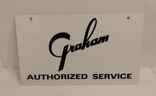 Last Chance Rare & Vintage Graham Authorized Service Metal Sign 12 " X 7 "