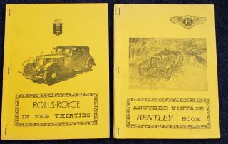 2 - Book Set - Rolls - Royce In The Thirties And Another Vintage Bentley Book