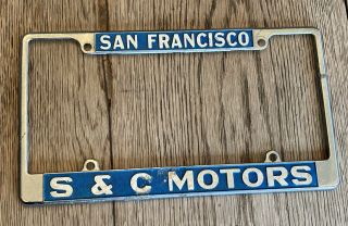 Vintage San Francisco S & C Motors License Plate Frame