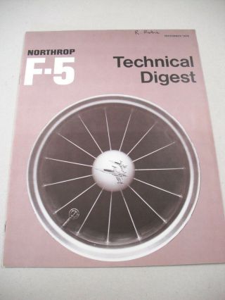" Northrop F - 5 Technical Digest " Nov/1978 Vfn In - House Northrop Maintenance Mag