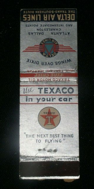 Use Texaco In Your Car/delta Air Lines Wings Over Dixie Vtg 40s Matchbook Cover