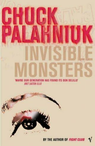 Invisible Monsters By Palahniuk,  Chuck Paperback Book The Fast