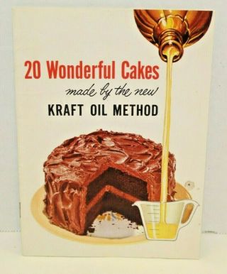 Vintage 1955 Kraft Oil Method 20 Wonderful Cakes Recipe Booklet Advertisement