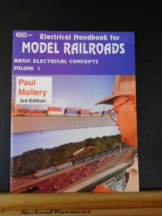 Electrical Handbook For Model Railroads Vol 1 Basic Electrical Concepts Mallory