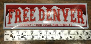 Denver 81 Support Your Local Hells Angels Sticker