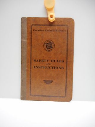 Vintage - Canadian National Railway - Safety Rules & Instructions Booklet - 1926