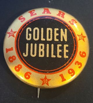 Vintage Sears Golden Jubilee 50th Anniversary Pin From 1936