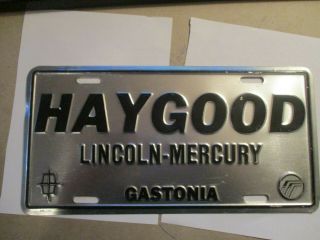 Vintage " Haywood Lincoln Mercury Gastonia Nc Metal Dealership License Plate