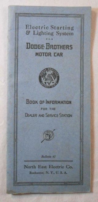 Vintage 1917 Dodge Brothers Motor Car Booklet 43 - Electric Starting & Lighting