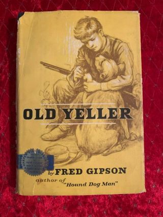 Vintage: Old Yeller By Fred Gipson,  1956 Hc,  Dj - A Harper Blue Ribbon Book