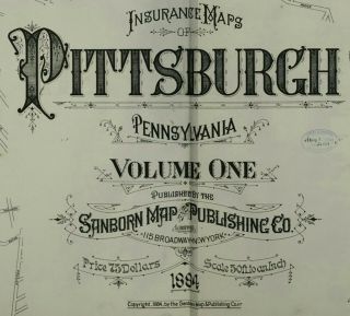 Pittsburgh,  Pennsylvania Sanborn Map© 76 Maps Made 1884 Vol.  1 In Color On Cd